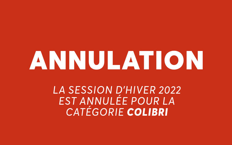 Annulation pour la catégorie coilbri - session d’hiver 2022